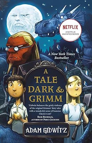 A Tale Dark and Grimm